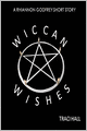 Wiccan Wishes