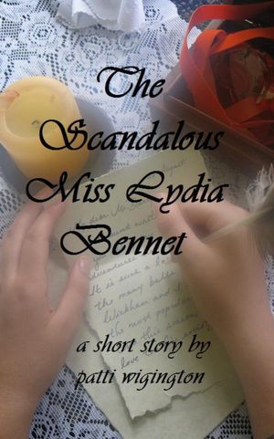 The Scandalous Miss Lydia Bennet