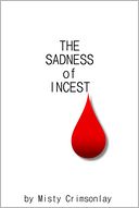 download The Sadness of Incest book