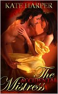 The Accidental Mistress - A Regency Novella