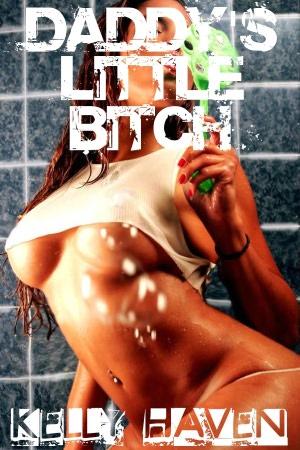 Daddy's Little Bitch