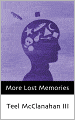 More Lost Memories