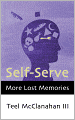 Self-Serve (a story from More Lost Memories)