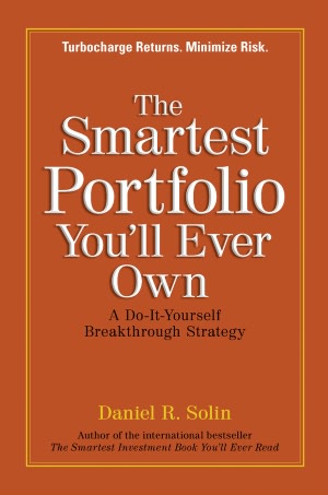 The Smartest Portfolio You'll Ever Own: A Do-It-Yourself Breakthrough Strategy
