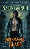 Archangel's Blade (Guild Hunter Series #4) by Nalini Singh: NOOK Book Cover