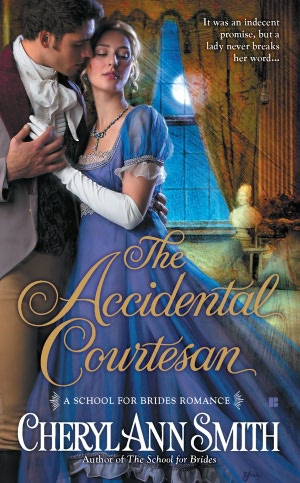 The Accidental Courtesan (School for Brides Series #2)