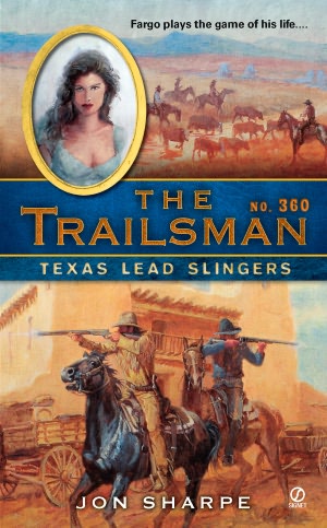 Texas Lead Slingers (Trailsman Series #360)
