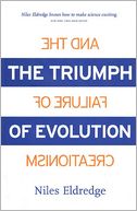 The Triumph of Evolution: and the Failure of Creationism
