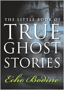 The Little Book of True Ghost Stories