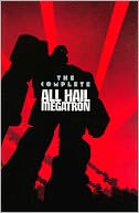 Transformers: The Complete All Hail Megatron