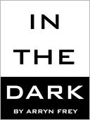 In the Dark