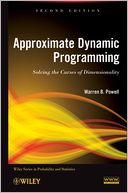 Approximate Dynamic Programming: Solving the Curses of Dimensionality