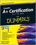 CompTIA A+ Certification All-in-One For Dummies