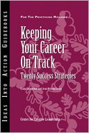Keeping Your Career on Track: Twenty Success Strategies