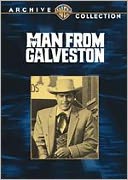 The Man from Galveston
