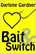 Bait and Switch (A Romantic Comedy)