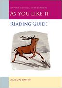 As You Like It Reading Guide (Oxford School Shakespeare Series)