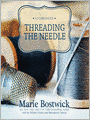 Threading the Needle (Cobbled Quilt Series #4)