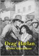 Drag' Harlan w/ Direct link technology (A Western Tale)