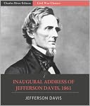 Inaugural Address of Jefferson Davis, 1861