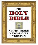 Holy Bible Authorized King James Version, KJV, Complete Old and New Testament (Illustrated Bible for Nook)