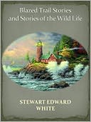 Blazed Trail Stories w/ Direct link technology (A Classic Western Tale)