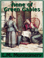 Anne of Green Gables: Anne of Green Gables Series, Book 1
