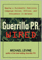 Guerrilla P. R. Wired