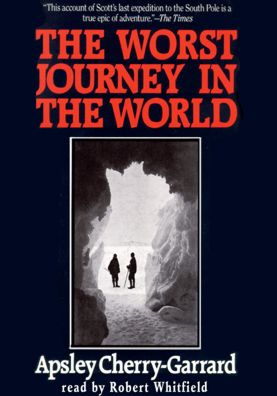 The Worst Journey in the World