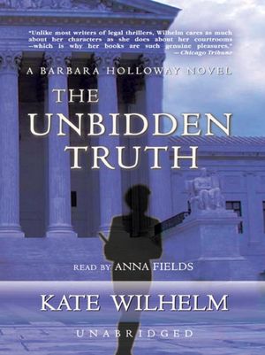 The Unbidden Truth (Barbara Holloway Series #8)