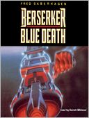Berserker: Blue Death (Berserker Series #8)