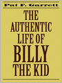 The Authentic Life of Billy the Kid
