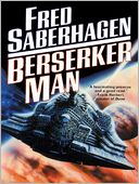 Berserker Man (Berserker Series #4)
