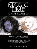 Ghostlands: Magic Time Series, Book 3