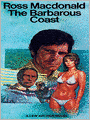 The Barbarous Coast (Lew Archer Series #6)