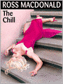 The Chill (Lew Archer Series #11)
