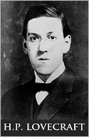 Complete Works of H.P. Lovecraft ~ 93 Stories and 7 Essays