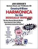 Country & Blues Harmonica for the Musically Hopeless: Revised Book and 73-Minute CD