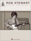 Rod Stewart Guitar Anthology by Rod Stewart: Book Cover