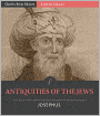 Antiquities of the Jews (Illustrated with TOC)