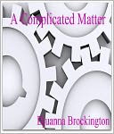 A Complicated Matter