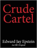 Crude Cartel: An EJE Original