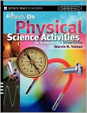 Hands-On Physical Science Activities For Grades K-6