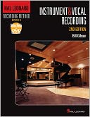 Hal Leonard Recording Method - Book 2: Instrument & Vocal Recording: Music Pro Guides
