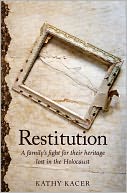 Restitution: A Family's Fight for Their Heritage Lost in the Holocaust