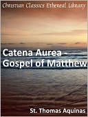 Catena Aurea - Gospel of Matthew