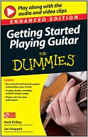 Getting Started Playing Guitar For Dummies, Enhanced Edition