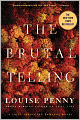 The Brutal Telling (Armand Gamache Series #5)