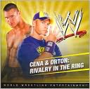 Cena and Orton: Rivalry in the Ring