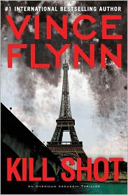 Kill Shot: An American Assassin Thriller by Vince Flynn: Book Cover